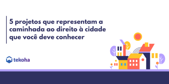 projetos que representam o direito à cidade